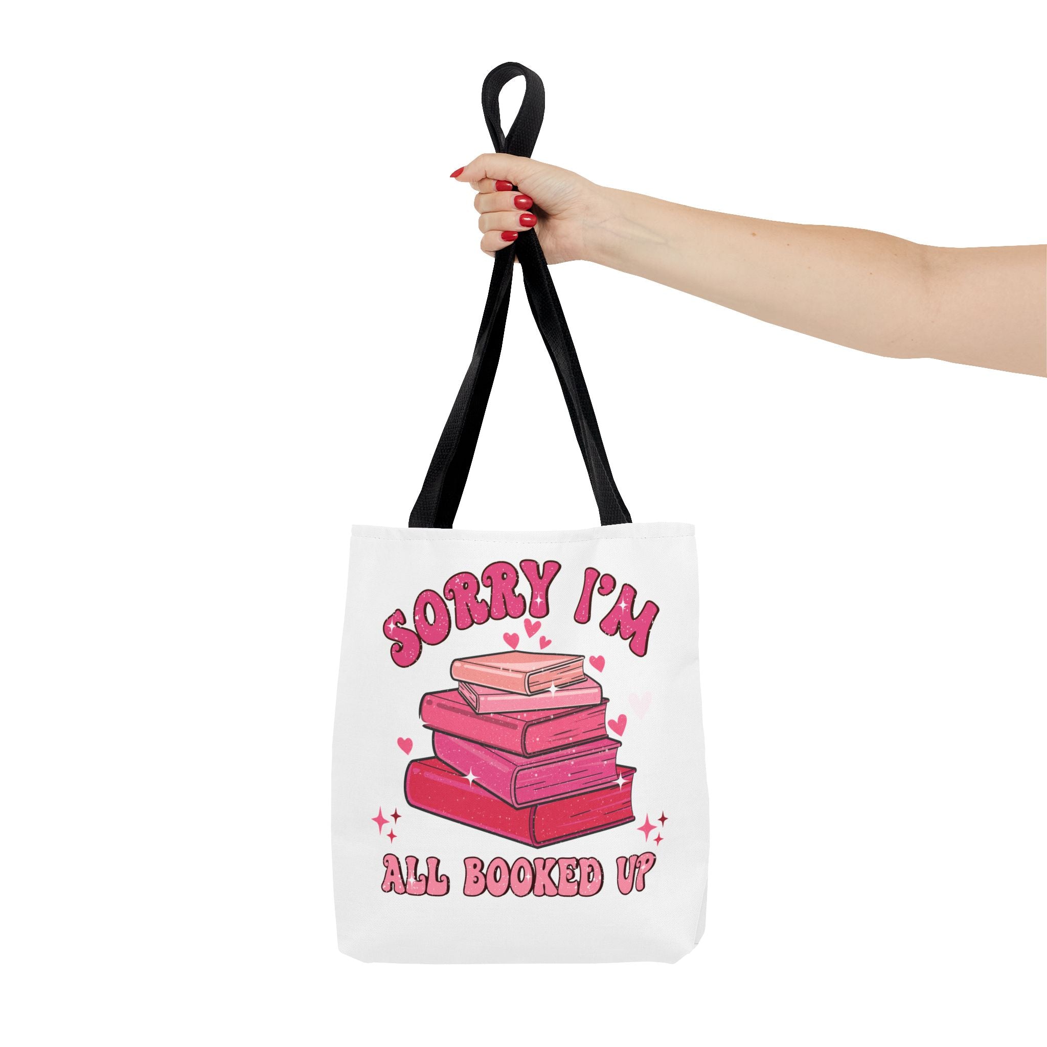 Tote Bag — "Sorry I'm All Booked Up" Booklover Canvas Tote