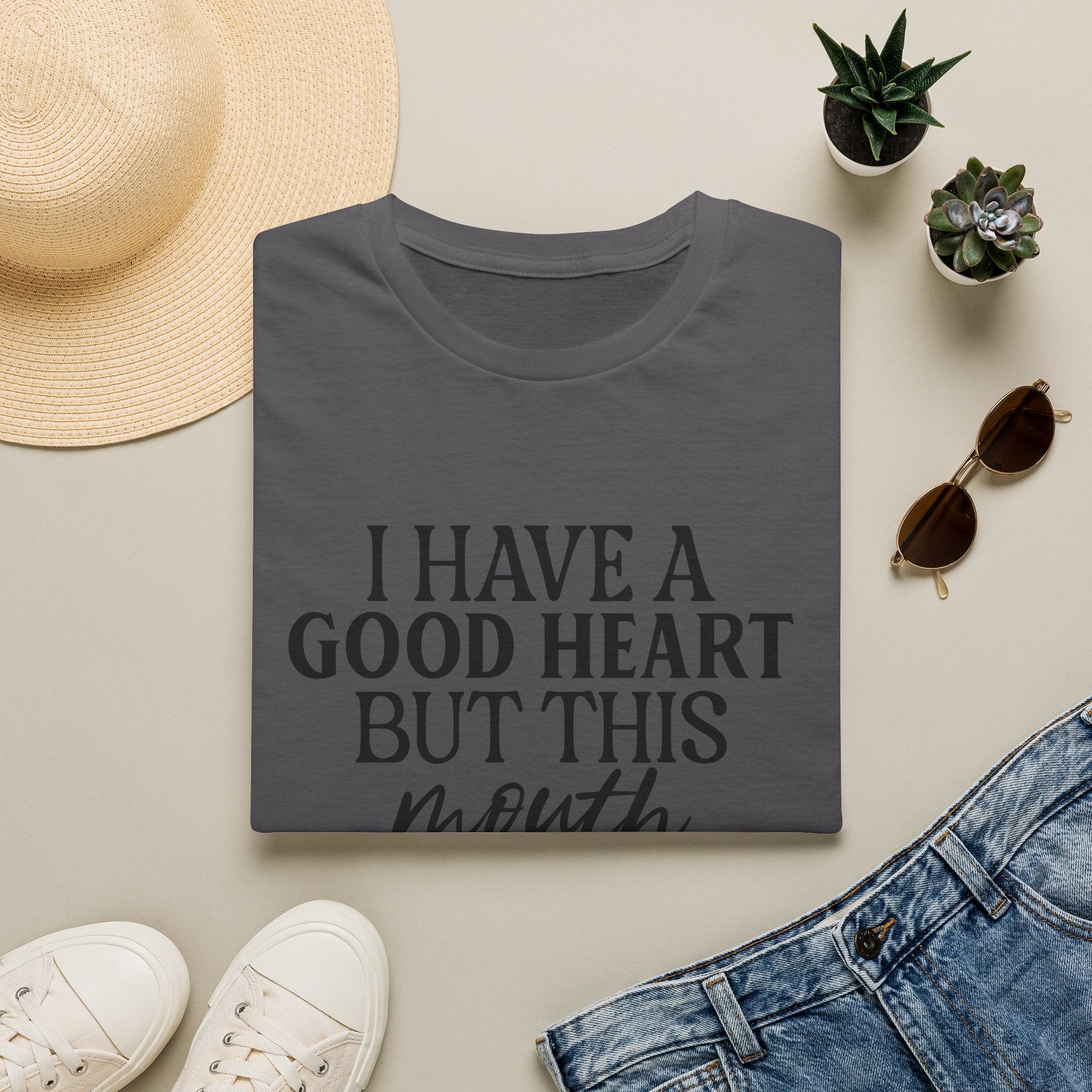 “I Have a Good Heart But This Mouth” Funny Sarcastic Tee