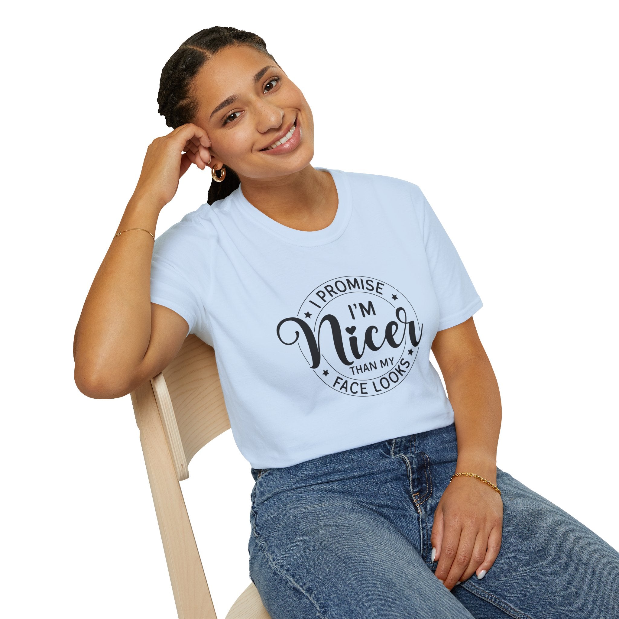 "I Promise I’m Nicer Than My Face Looks" Funny Sarcastic Graphic Tee
