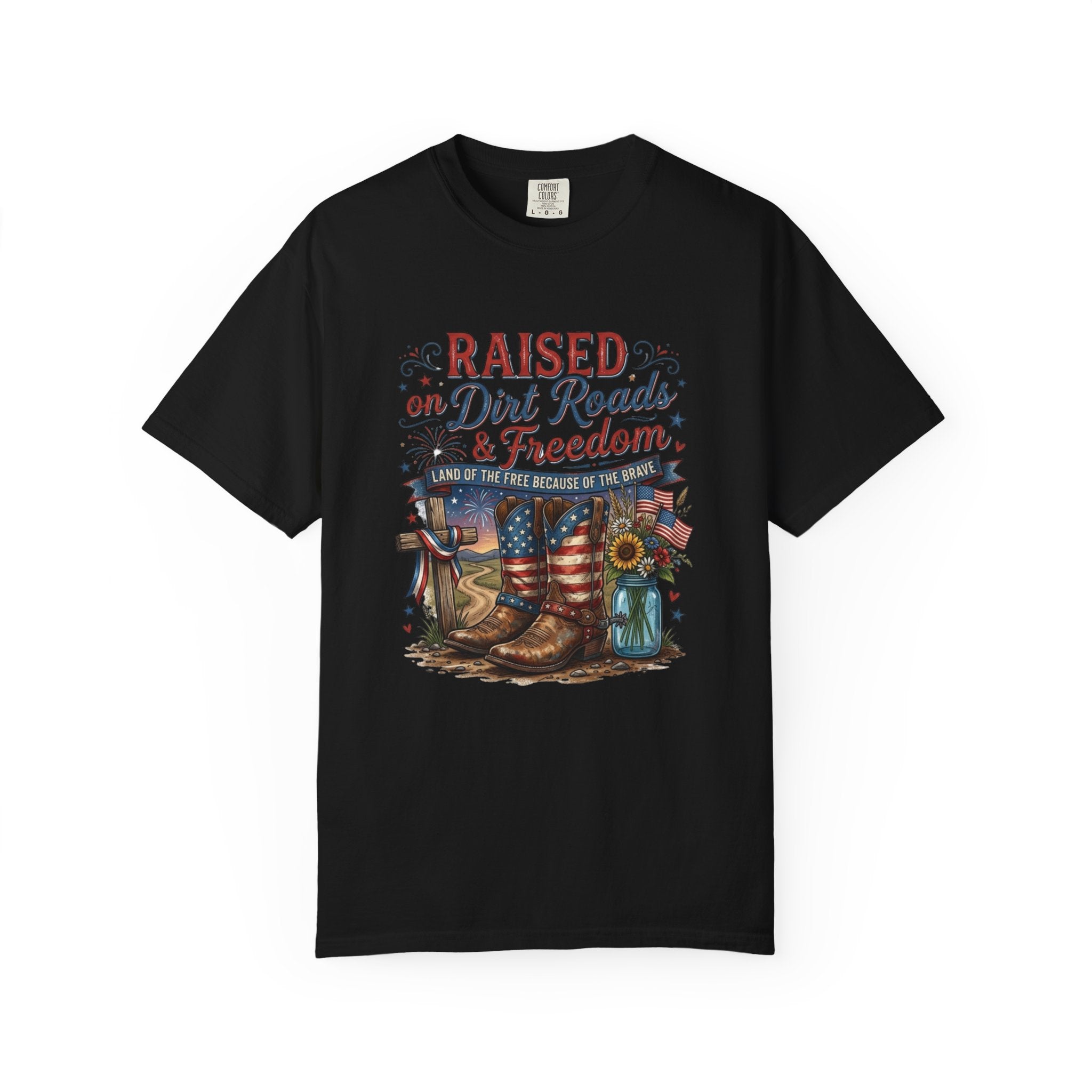 Raised on Dirt Roads & Freedom T-Shirt