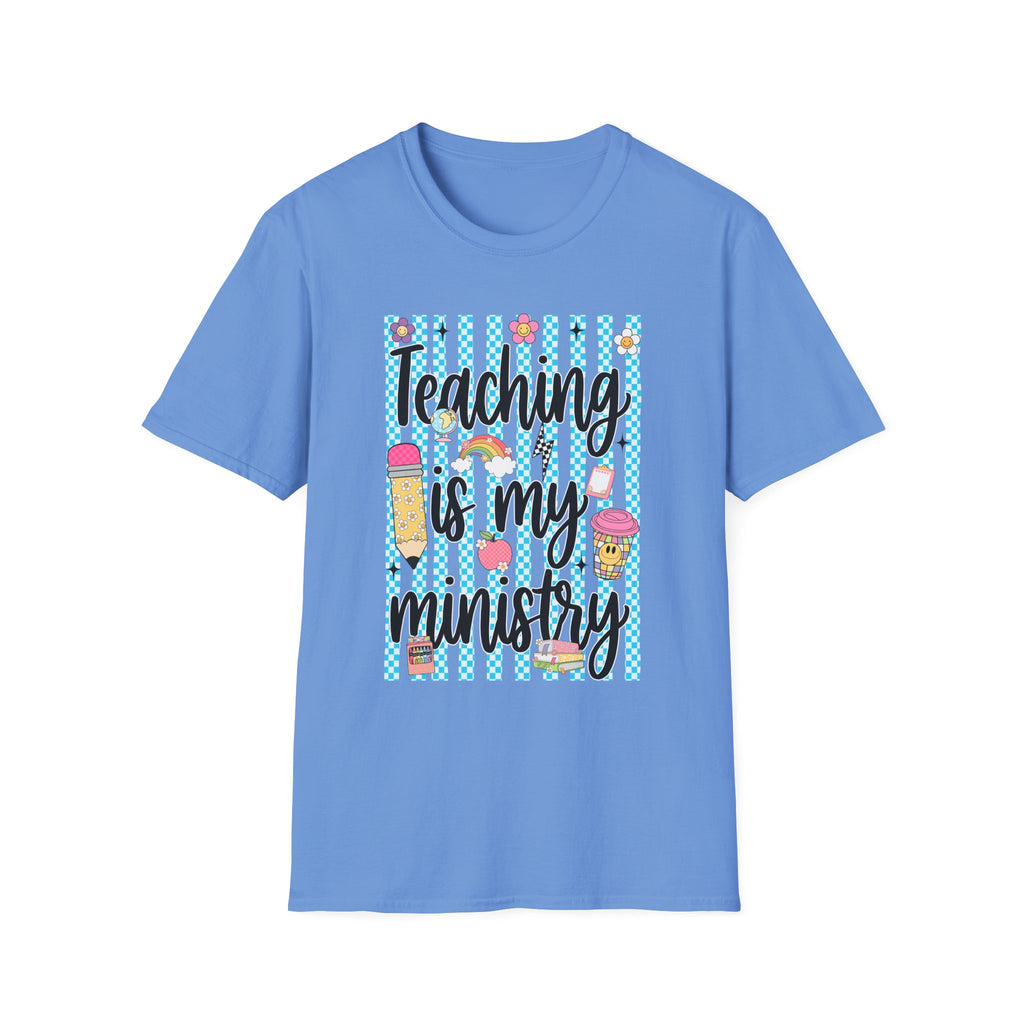 T-Shirt — "Teaching Is My Ministry" Cute Teacher Graphic Tee
