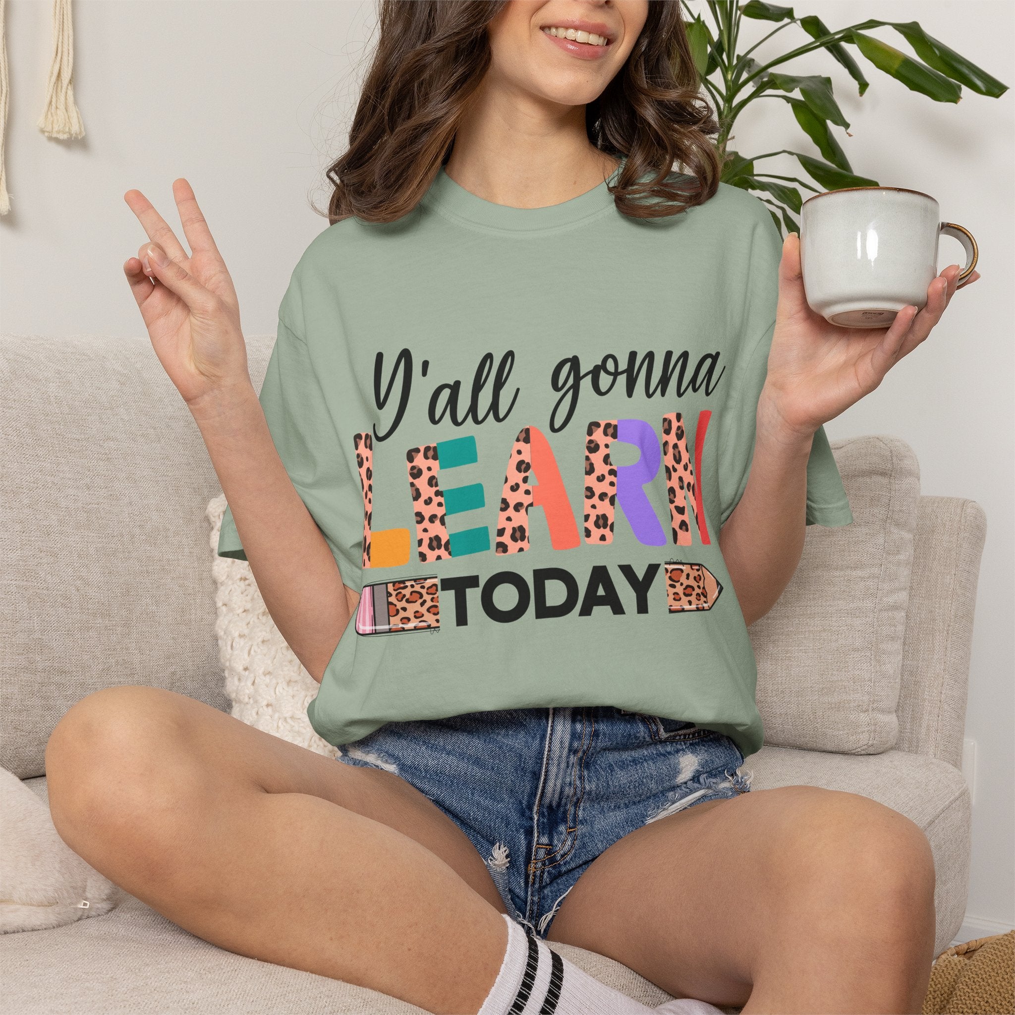 "Y'all Gonna Learn Today" Colorful Teacher Tee