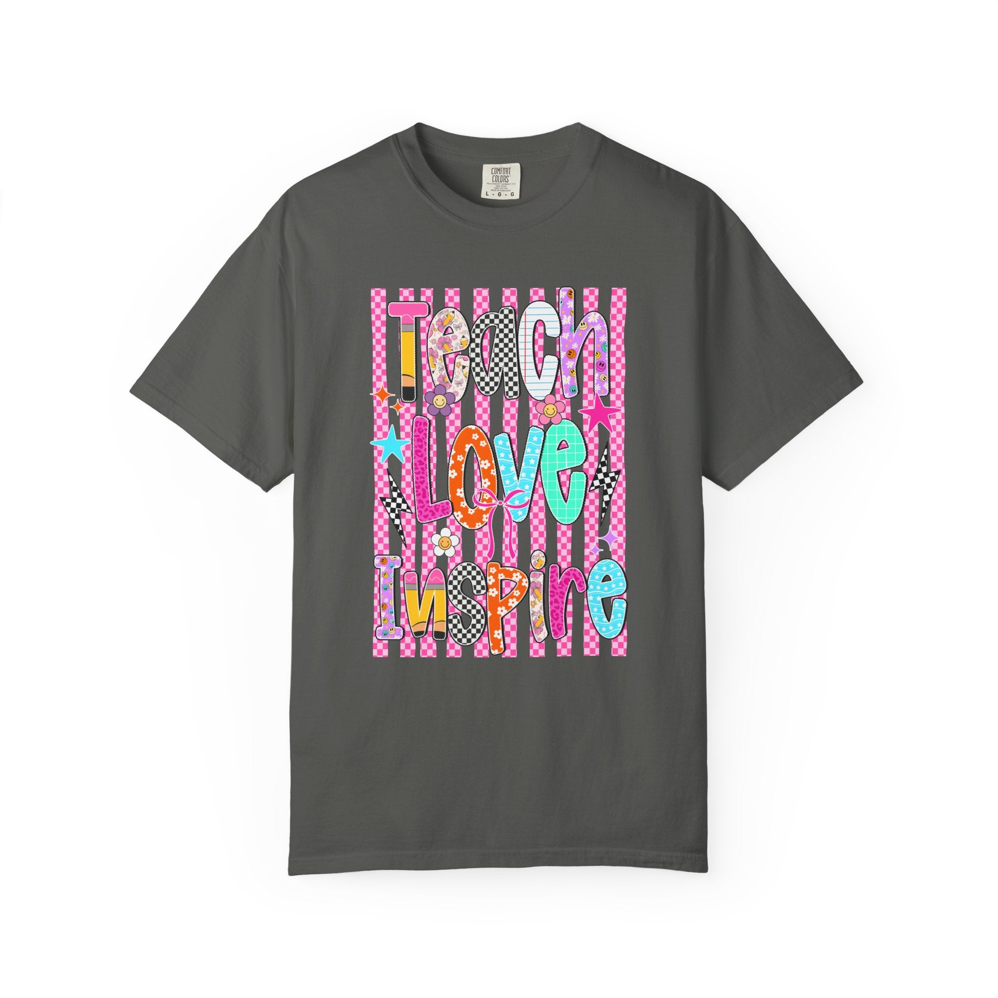Teach Love Inspire T-Shirt — Colorful Positive Teacher Appreciation Tee