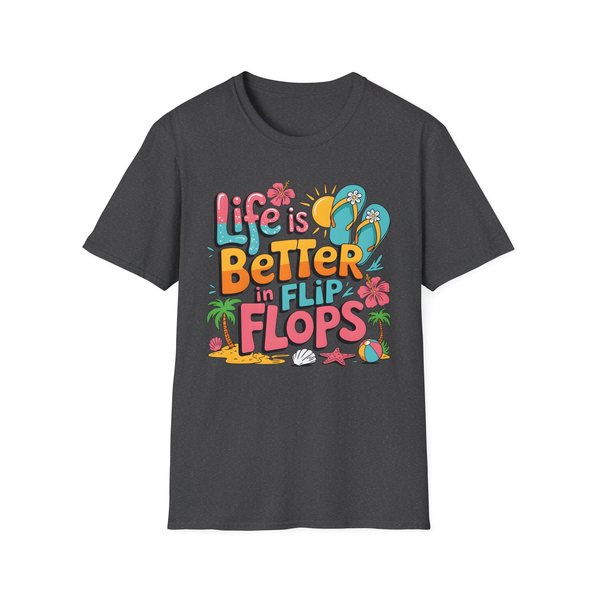 Life Is Better in Flip Flops T-Shirt — Tropical Beach Summer Tee