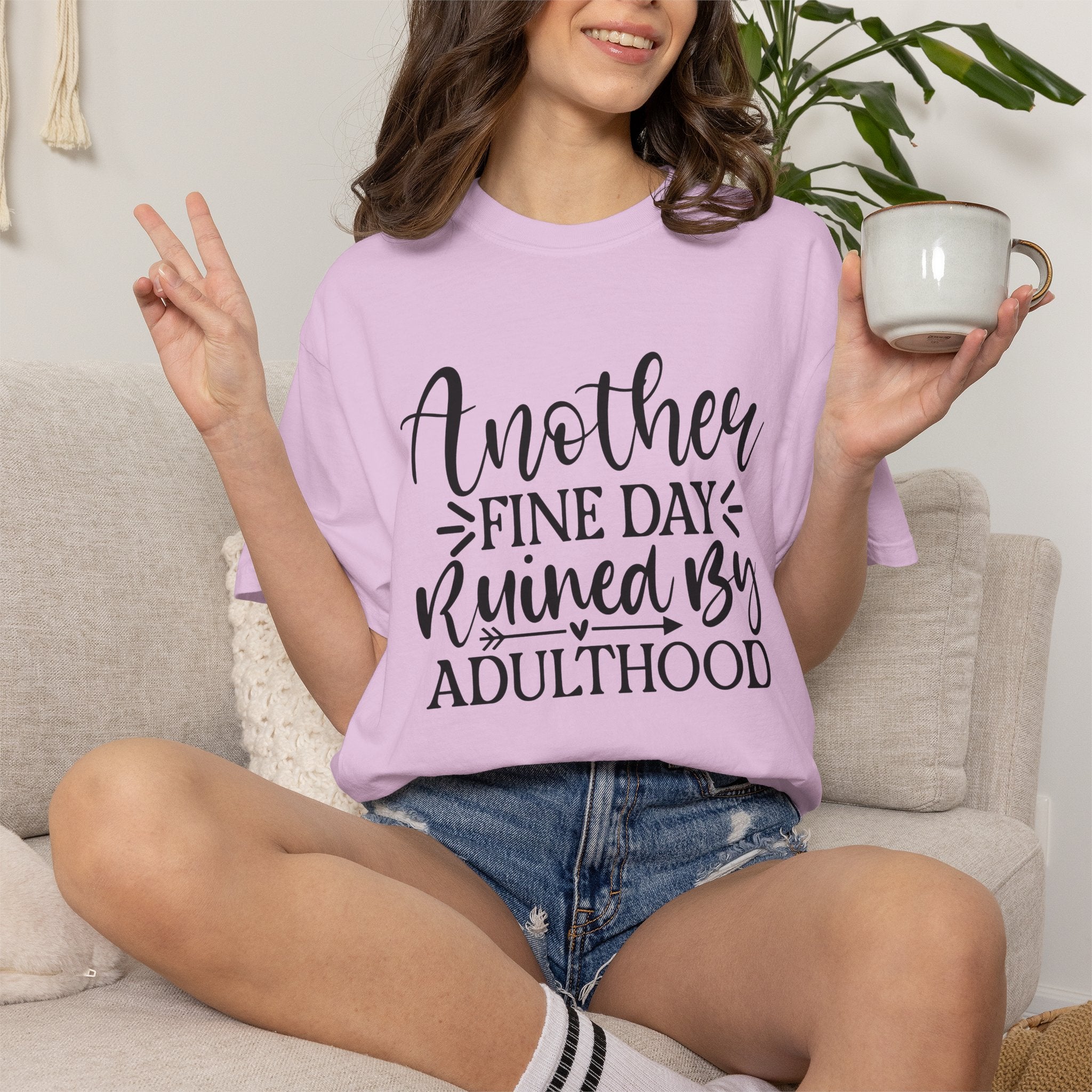 Graphic T-Shirt — "Another Fine Day Ruined by Adulthood" Funny Casual Tee