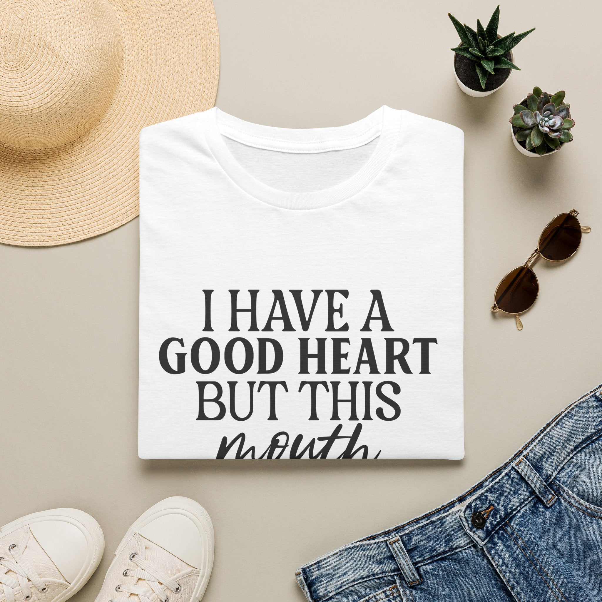 “I Have a Good Heart But This Mouth” Funny Sarcastic Tee