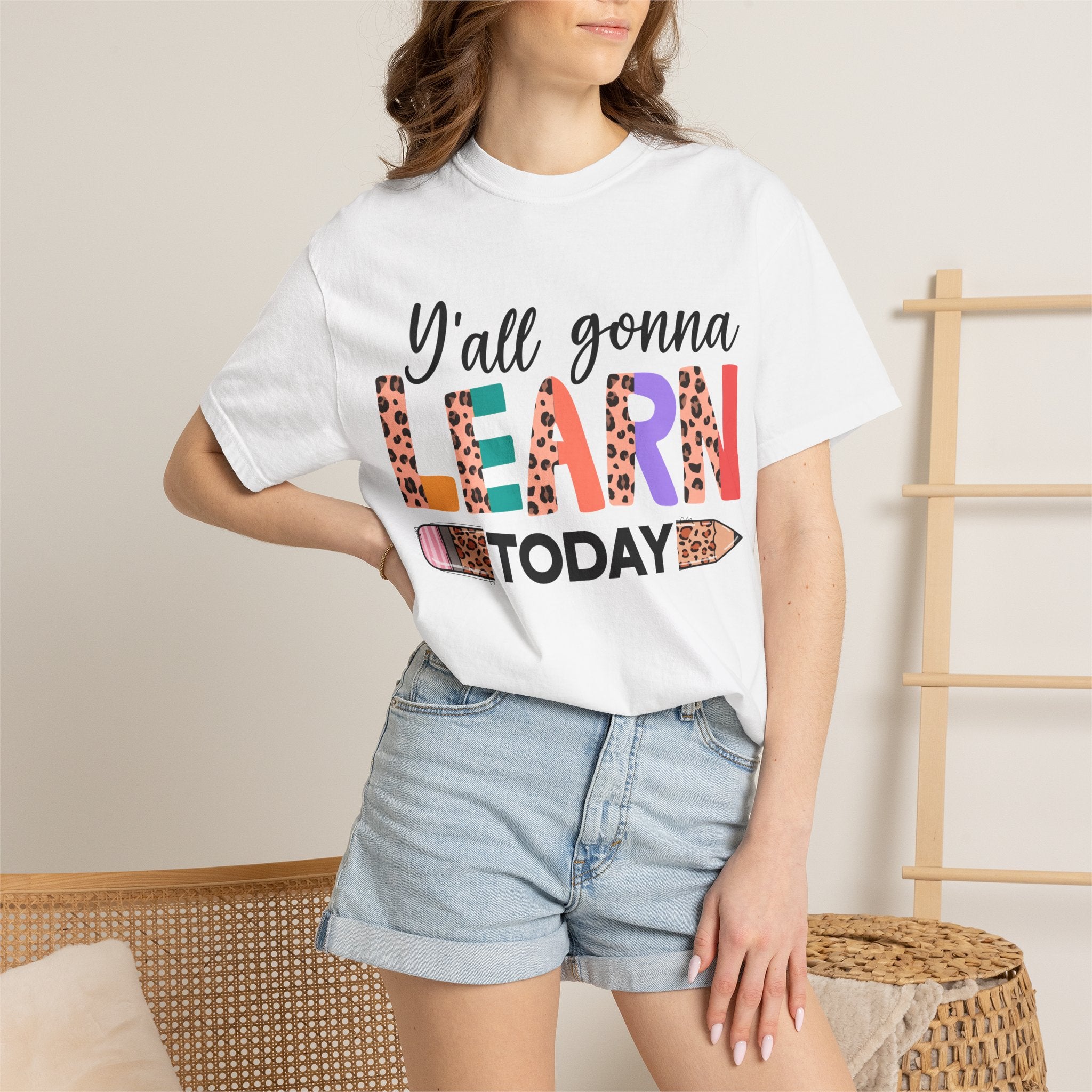 "Y'all Gonna Learn Today" Colorful Teacher Tee