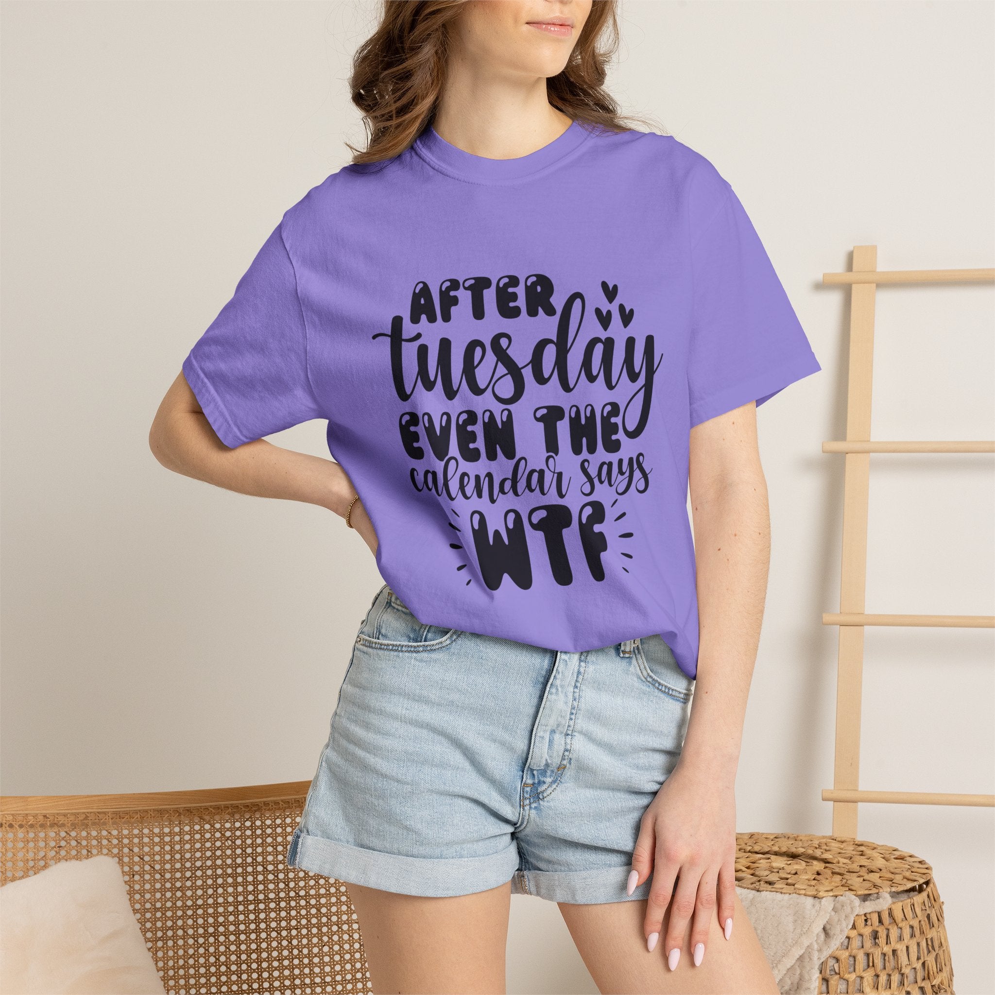 Funny Tuesday T-Shirt — "After Tuesday Even The Calendar Says WTF" Graphic Tee