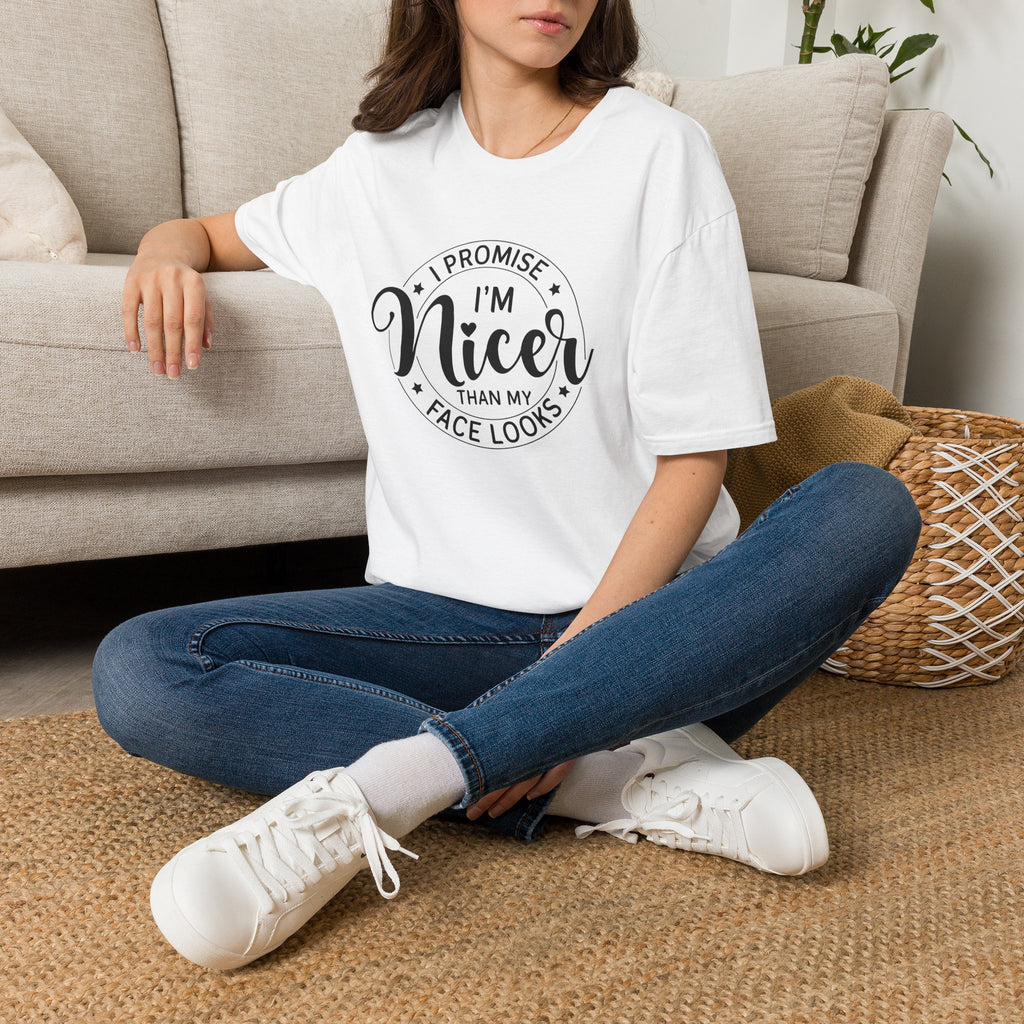 "I Promise I’m Nicer Than My Face Looks" Funny Sarcastic Graphic Tee